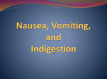 Nausea, Vomiting, and Indigestion