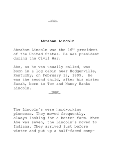 Abraham Lincoln was the 16th president of the United States