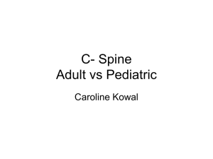 C- Spine Adult vs pediatric - Calgary Emergency Medicine