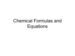Chemical Formulas and equations