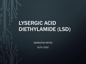 Lysergic acid diethylamide (LSD) - Samantha Reyes
