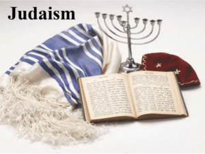 2016 Judaism Overview PowerPoint Lecture