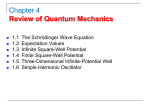 Review of Quantum Mechanics