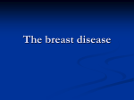 The breast disease