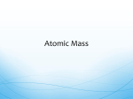 Atomic Mass and Isotopes