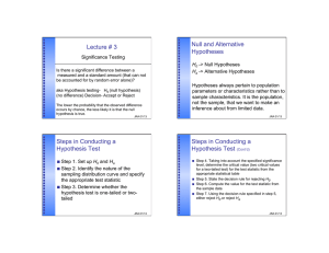 Lecture # 3 Null and Alternative Hypotheses Steps in Conducting a