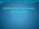 Earthquakes, Volcanoes, and Mountains