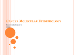 Cancer Molecular Epidemiology