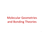 Chapter 9 Molecular Geometries and Bonding Theories