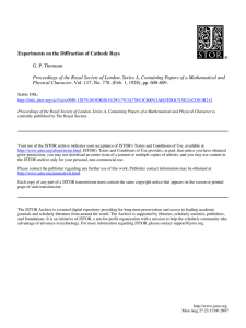 Experiments on the Diffraction of Cathode Rays G. P. Thomson