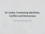 Sri Lanka: Contesting Identities, Conflict and Democracy