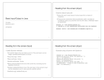 Basic Input/Output in Java Reading from the screen (Input) Reading