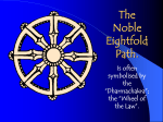 The Noble Eightfold Path.