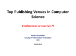 In computer science Your Preference Should Be For Conference