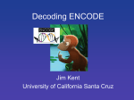 Decoding ENCODE - University of California, Santa Cruz
