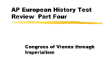 AP Test Review Part 4 Congress of Vienna thru Imperialism