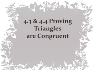 4-3 Proving triangles are congruent: SSS and SAS