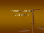 Momentum and Collisions