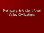 Prehistory-Ancient River Valleys