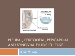 Pleural ,peritoneal, pericardial and synovial fluids culture