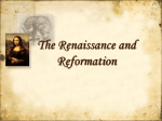 The Renaissance and Reformation