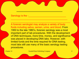 FORENSIC SCIENCE Serology