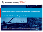 The Marketing-Finance Interface: A new Master Program at UM