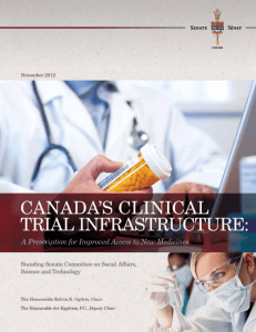 Canada`s Clinical Trial Infrastructure: A Prescription for Improved