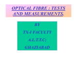 OPTICAL FIBRE : TEST AND MEASUREMENTS