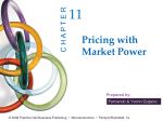 Chapter 11: Pricing with Market Power