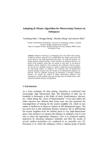 Adapting K-Means Algorithm for Discovering Clusters in Subspaces
