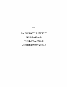PALACES OF THE ANCIENT NEAR EAST AND THE LATE