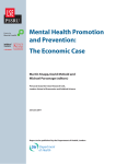 Mental Health Promotion and Prevention: The Economic Case