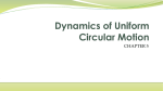 Dynamics of Uniform Circular Motion