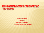 Malignant disease of the body of the uterus