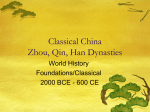 Classical China Zhou, Qin, Han Dynasties