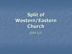 Split of Western/Eastern Church