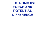 ELECTROMOTIVE FORCE AND POTENTIAL DIFFERENCE