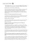 The Childhood Immunization Schedule: Why Is It Like That?