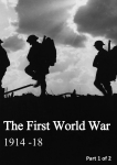 The First World War Part 1