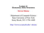 Lecture 4: Elementary Data Structures Steven Skiena Department of