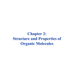 Chapter 2: Structure and Properties of Organic Molecules
