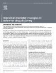 Medicinal chemistry strategies in follow