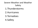 Severe Weather and Weather Safety