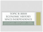 TOPIC A: Irish Economic History to Independence