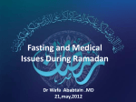 Fasting and Medical Issues During Ramadan