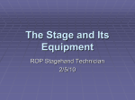 The Stage and It`s Equipment