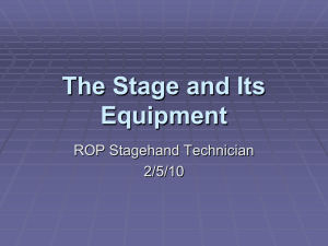 The Stage and It`s Equipment