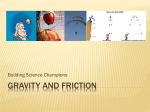 Gravity and Friction