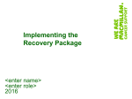 Implementing the Recovery Package